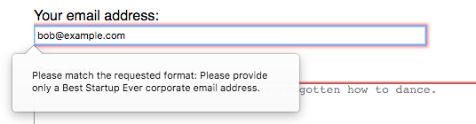 Дійсна адреса електронної пошти, але поле має стан помилки зі спливним повідомленням з поля: "Введений текст не відповідає обов'язковому патерну. Будь ласка, вводьте лише адресу електронної пошти Найкращого стартапу всіх часів."